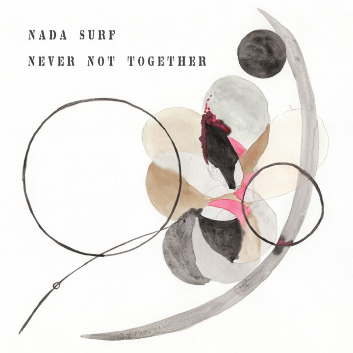 Nada Surf Never Not Together Cover