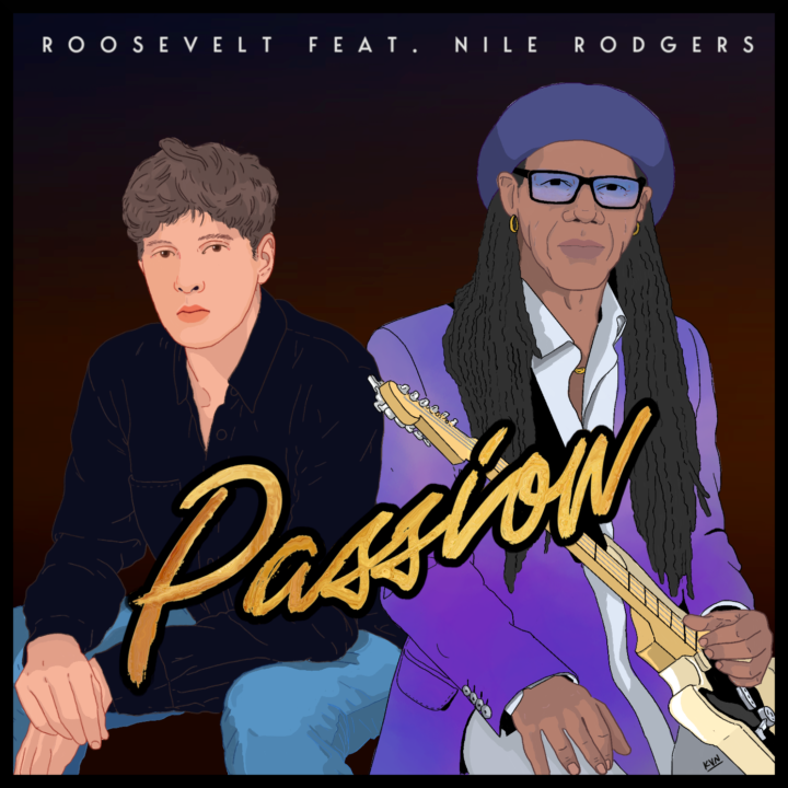 Roosevelt - 'PASSION' feat. Nile Rodgers